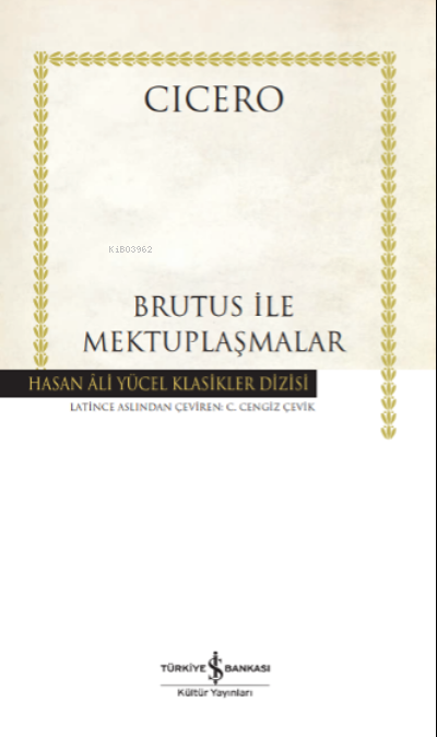 Brutus İle Mektuplaşmalar Ciltli - Cicero | Yeni ve İkinci El Ucuz Kit