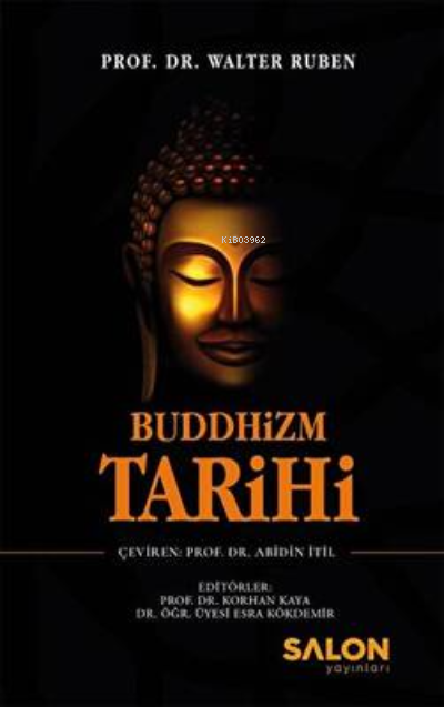 Buddhizm Tarihi - Walter Ruben | Yeni ve İkinci El Ucuz Kitabın Adresi