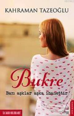 Bukre - Kahraman Tazeoğlu | Yeni ve İkinci El Ucuz Kitabın Adresi
