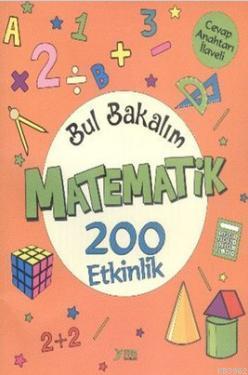 Bul Bakalım Matematik 200 Etkinlik - Kolektif | Yeni ve İkinci El Ucuz