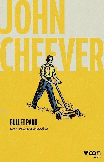 Bullet Park - Pieter Koolwjik | Yeni ve İkinci El Ucuz Kitabın Adresi