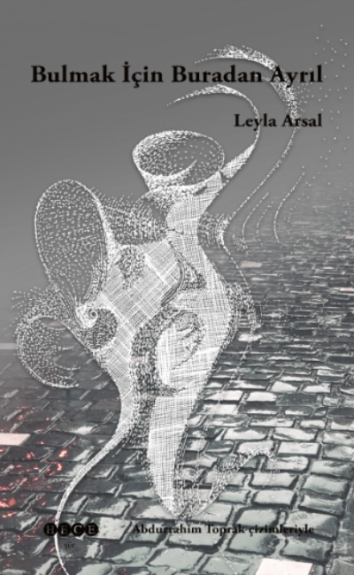Bulmak İçin Buradan Ayrıl - Leyla Arsal | Yeni ve İkinci El Ucuz Kitab