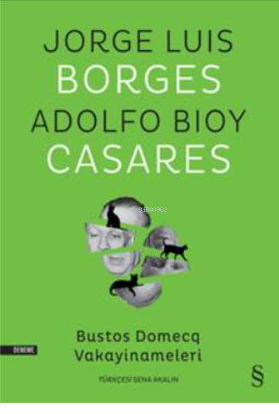 Bustos Domecq Vakayinameleri - Jorge Luis Borges | Yeni ve İkinci El U