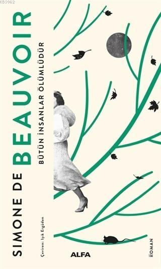 Bütün İnsanlar Ölümlüdür - Simone De Beauvoir | Yeni ve İkinci El Ucuz