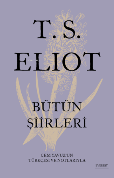Bütün Şiirleri - T. S. Eliot | Yeni ve İkinci El Ucuz Kitabın Adresi