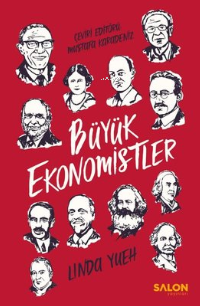 Büyük Ekonomistler - Linda Yueh | Yeni ve İkinci El Ucuz Kitabın Adres