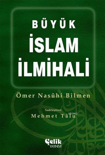 Büyük İslam İlmihali - Ömer Nasuhi Bilmen | Yeni ve İkinci El Ucuz Kit