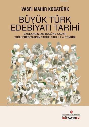 Büyük Türk Edebiyatı Tarihi - VASFİ MAHİR KOCATÜRK | Yeni ve İkinci El