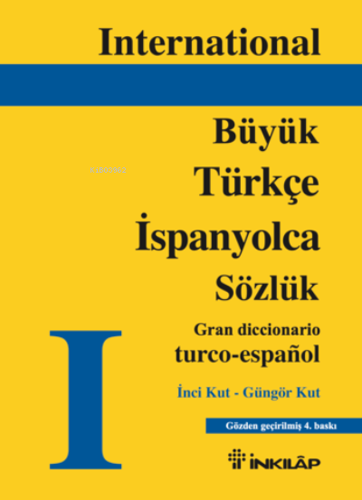 Büyük Türkçe -İspanyolca Sözlük - İnci Kut | Yeni ve İkinci El Ucuz Ki