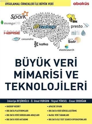Büyük Veri Mimarisi ve En Önemli Teknolojileri - Zekeriya Beşiroğlu | 