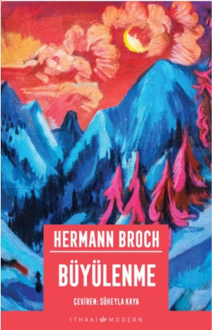 Büyülenme - Hermann Broch | Yeni ve İkinci El Ucuz Kitabın Adresi