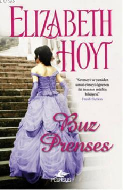 Buz Prenses - Elizabeth Hoyt | Yeni ve İkinci El Ucuz Kitabın Adresi