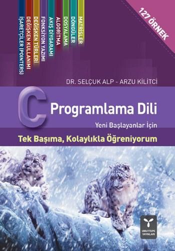 C Programlama Dili - Selçuk Alp | Yeni ve İkinci El Ucuz Kitabın Adres