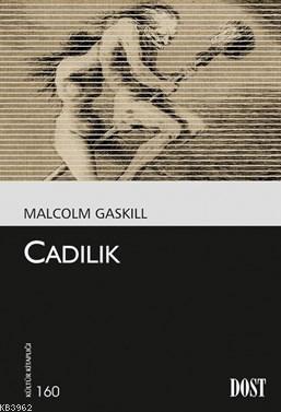 Cadılık - Malcolm Gaskill | Yeni ve İkinci El Ucuz Kitabın Adresi
