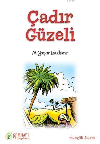 Çadır Güzeli - Mehmet Yaşar Kandemir | Yeni ve İkinci El Ucuz Kitabın 