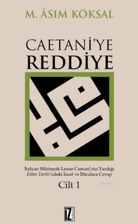 Caetani'ye Reddiye (2 Cilt) - Mustafa Asım Köksal | Yeni ve İkinci El 