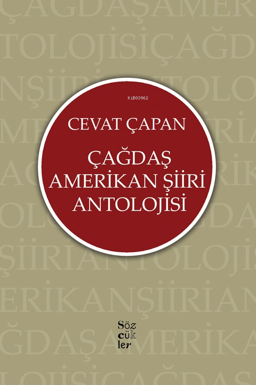 Çağdaş Amerikan Şiiri Antolojisi - Cevat Çapan | Yeni ve İkinci El Ucu