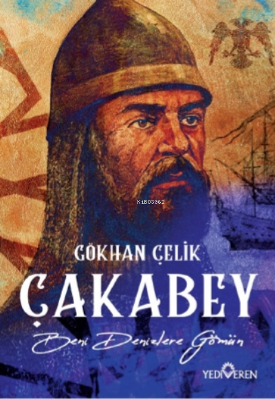 Çakabey - Gökhan Çelik | Yeni ve İkinci El Ucuz Kitabın Adresi