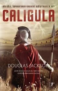 Caligula - Douglas Jackson | Yeni ve İkinci El Ucuz Kitabın Adresi