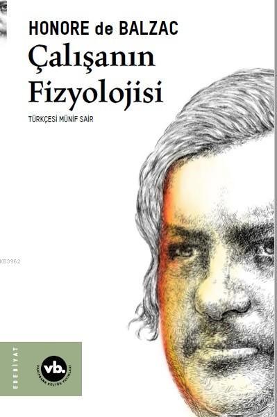 Çalışanın Fizyolojisi - Honore De Balzac | Yeni ve İkinci El Ucuz Kita