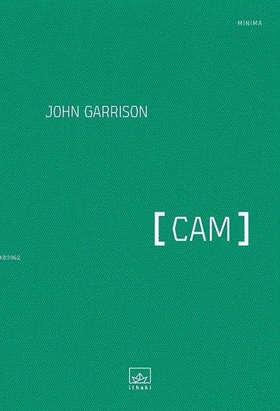 Cam - John Garrison | Yeni ve İkinci El Ucuz Kitabın Adresi