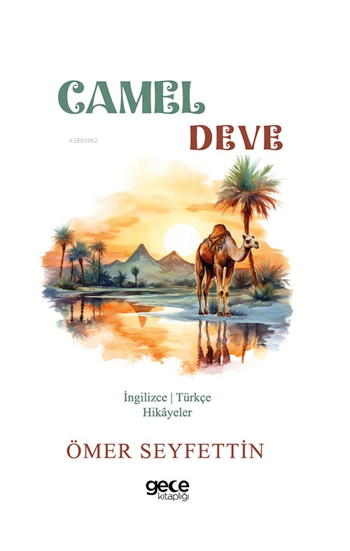 Camel / Deve - Ömer Seyfettin | Yeni ve İkinci El Ucuz Kitabın Adresi