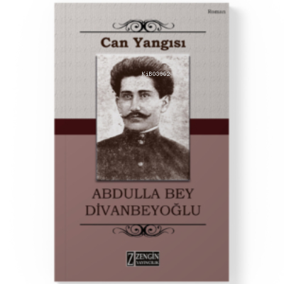 Can Yangısı - Abdulla Bey Divanbeyoğlu | Yeni ve İkinci El Ucuz Kitabı