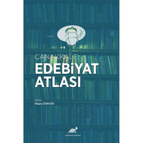 Çanakkale Edebiyat Atlası - Bilgin Güngör | Yeni ve İkinci El Ucuz Kit