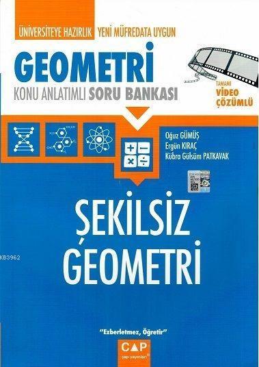 Çap Yayınları Üniversiteye Hazırlık Geometri Şekilsiz Geometri Tamamı 