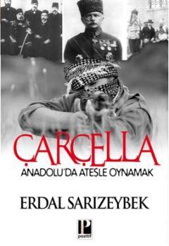 Çarçella - Erdal Sarızeybek | Yeni ve İkinci El Ucuz Kitabın Adresi