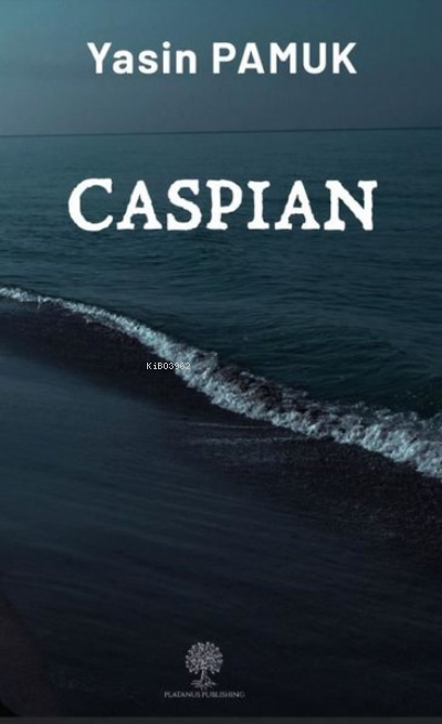 Caspian - Yasin Pamuk | Yeni ve İkinci El Ucuz Kitabın Adresi