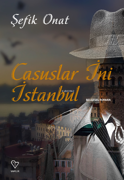Casuslar İni İstanbul - Şefik Onat | Yeni ve İkinci El Ucuz Kitabın Ad