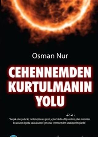 Cehennemden Kurtulmanın Yolu - Osman Nur | Yeni ve İkinci El Ucuz Kita