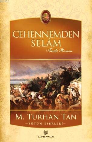Cehennemden Selâm - M. Turhan Tan | Yeni ve İkinci El Ucuz Kitabın Adr