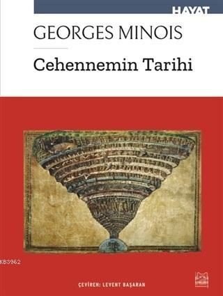 Cehennemin Tarihi - Georges Minois | Yeni ve İkinci El Ucuz Kitabın Ad