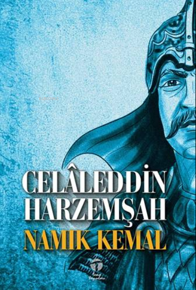 Celâleddin Harzemşah - Namık Kemal | Yeni ve İkinci El Ucuz Kitabın Ad