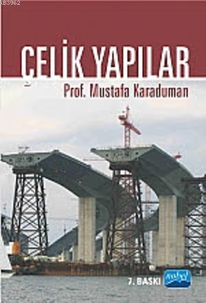 Çelik Yapılar - Mustafa Karaduman | Yeni ve İkinci El Ucuz Kitabın Adr