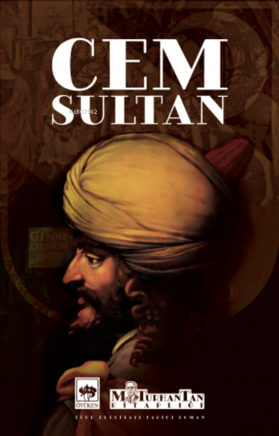 Cem Sultan - M. Turhan Tan | Yeni ve İkinci El Ucuz Kitabın Adresi