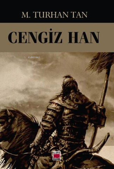 Cengiz Han - M. Turhan Tan | Yeni ve İkinci El Ucuz Kitabın Adresi