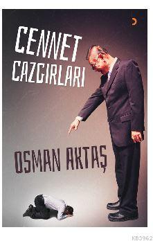 Cennet Cazgırları - Osman Aktaş | Yeni ve İkinci El Ucuz Kitabın Adres