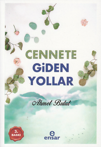 Cennete Giden Yol - Ahmet Bulut | Yeni ve İkinci El Ucuz Kitabın Adres