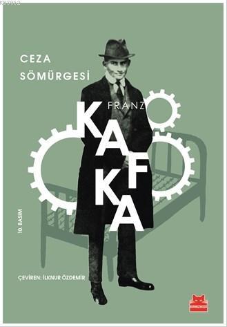 Ceza Sömürgesi - Franz Kafka- | Yeni ve İkinci El Ucuz Kitabın Adresi