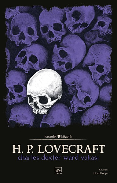 Charles Dexter Ward Vakası - H.P. Lovecraft | Yeni ve İkinci El Ucuz K