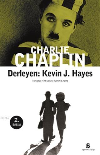 Charlie Chaplin - Kevin J. Hayes | Yeni ve İkinci El Ucuz Kitabın Adre
