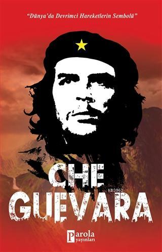 Che Guevara - Turan Tektaş | Yeni ve İkinci El Ucuz Kitabın Adresi