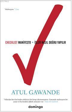 Checklist Manifesto - İşler Nasıl Doğru Yapılır? - Atul Gawande | Yeni