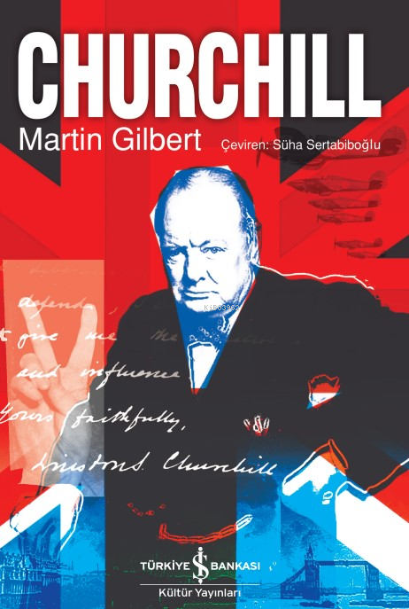 Churchill - Martin Gilbert | Yeni ve İkinci El Ucuz Kitabın Adresi