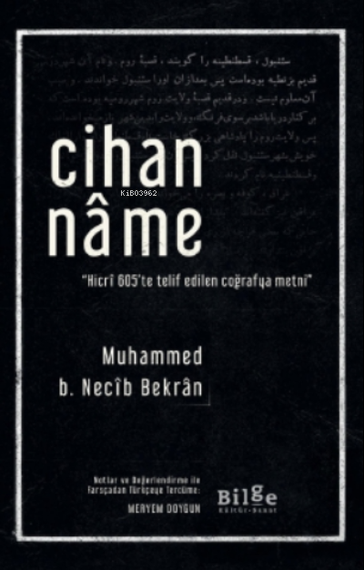 Cihanname - Muhammed b. Necib Bekran | Yeni ve İkinci El Ucuz Kitabın 