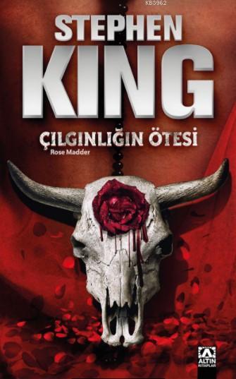 Çılgınlığın Ötesi - Stephen King | Yeni ve İkinci El Ucuz Kitabın Adre