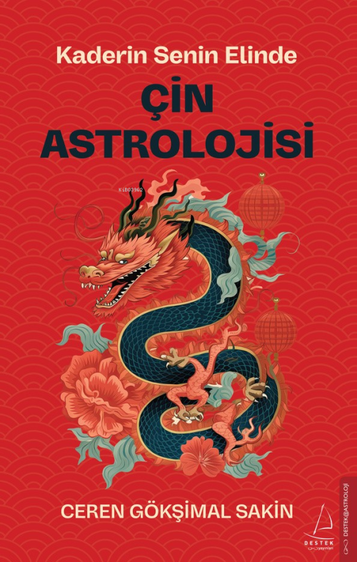Çin Astrolojisi;Kaderin Senin Elinde - Ceren Gökşimal Sakin | Yeni ve 